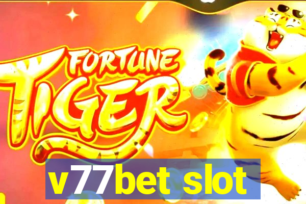 v77bet slot